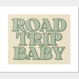 ROAD TRIP BABY Posters and Art